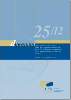 Dictamen 25/12 sobre el Proyecto de Decreto sobre los criterios generales de participación económica de las personas usuarias en la financiación de los servicios del sistema vasco de servicios socials